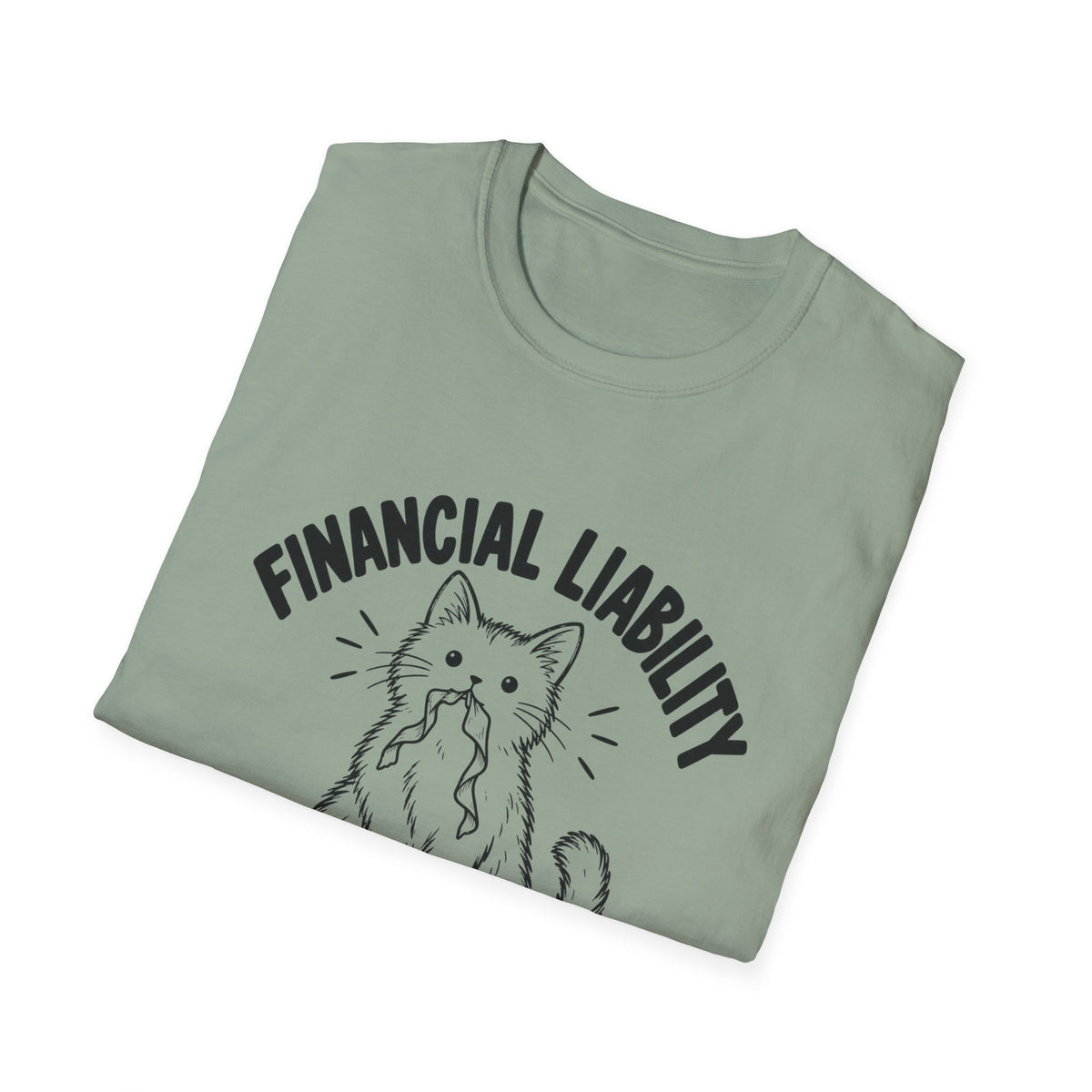 Financial Liability T-Shirt