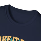Take It Easy T-Shirt