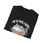 If It Fits I Sits T-Shirt