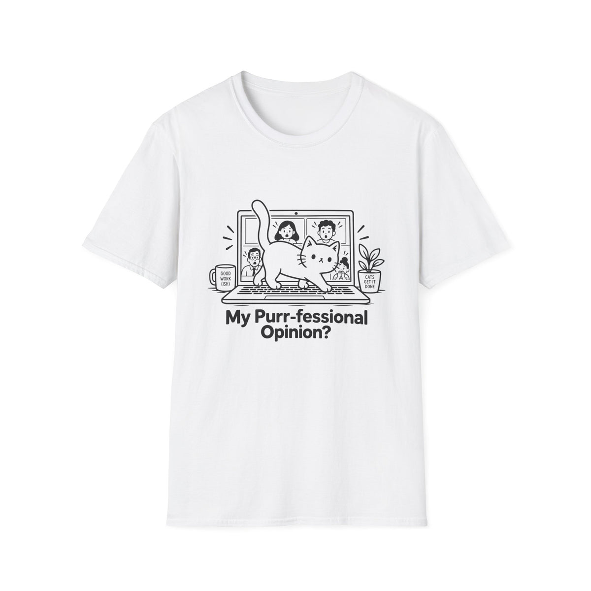 My Purr-fessional Opinion T-Shirt