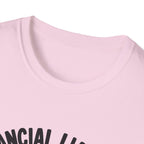 Financial Liability T-Shirt