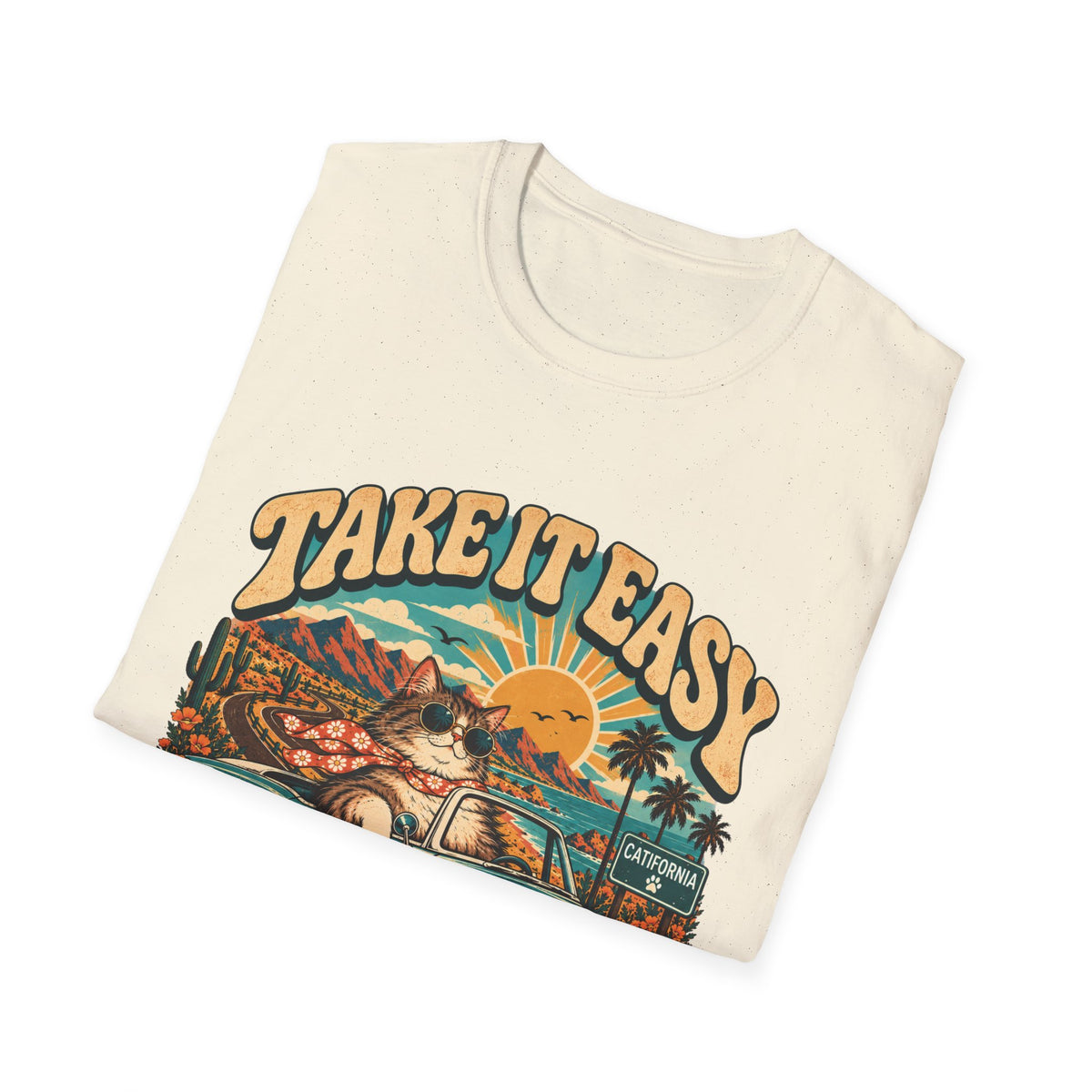 Take It Easy T-Shirt