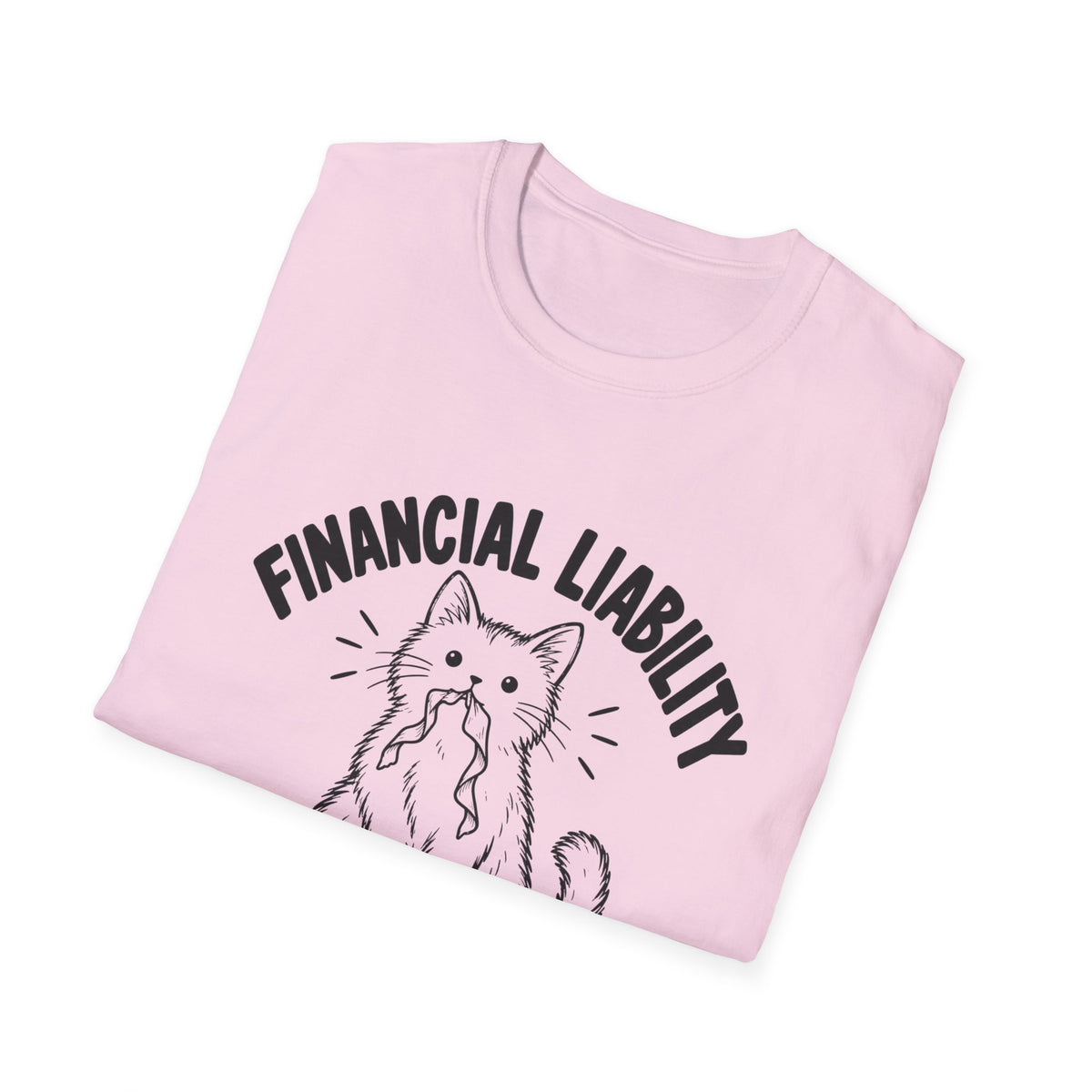 Financial Liability T-Shirt