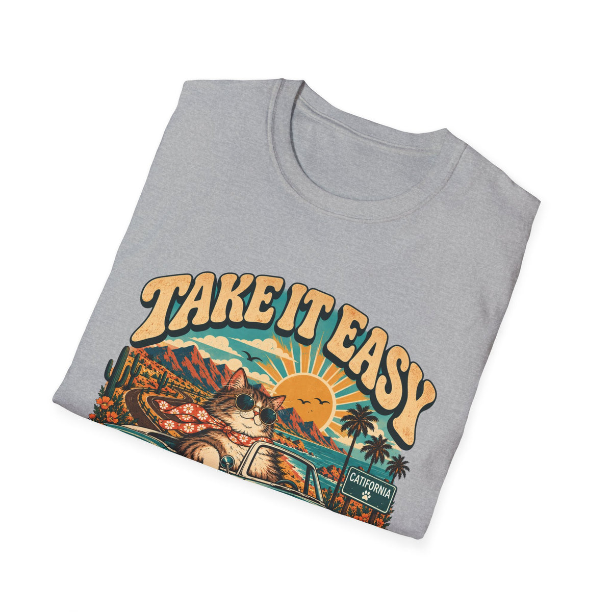 Take It Easy T-Shirt