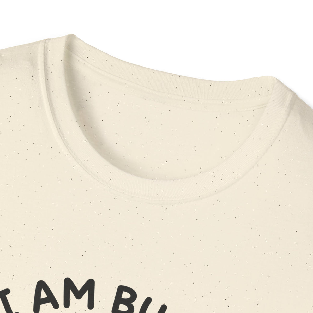 I Am Busy T-Shirt