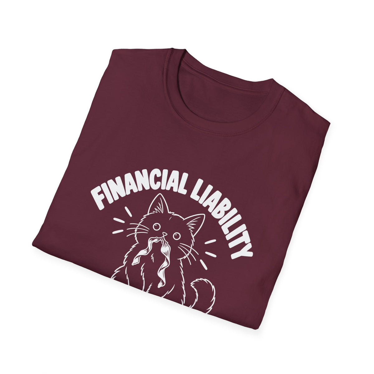 Financial Liability T-Shirt