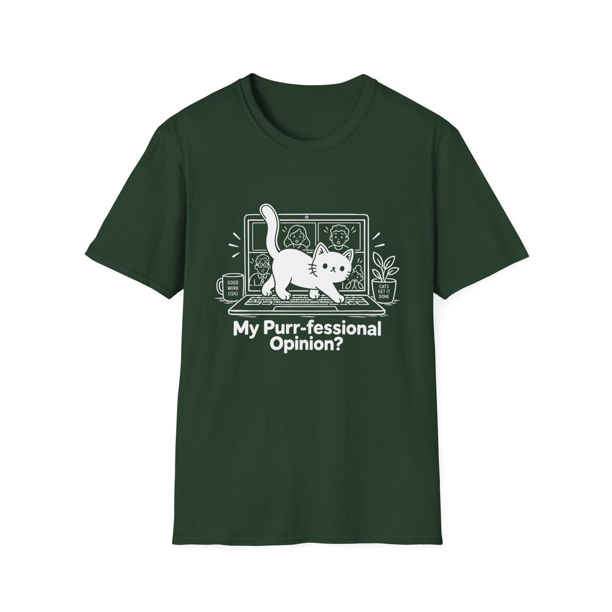My Purr-fessional Opinion T-Shirt
