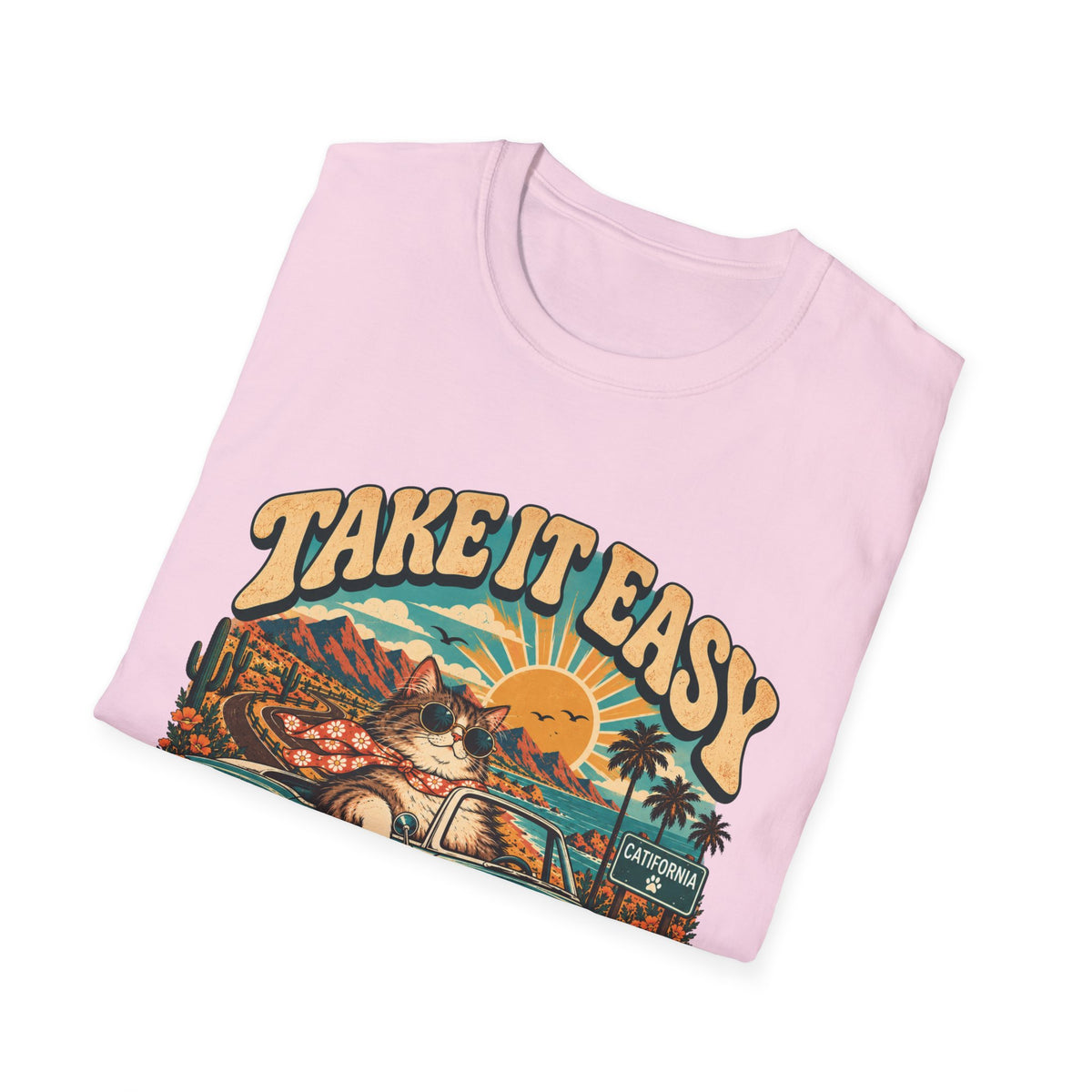 Take It Easy T-Shirt