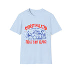 Overstimulated T-Shirt