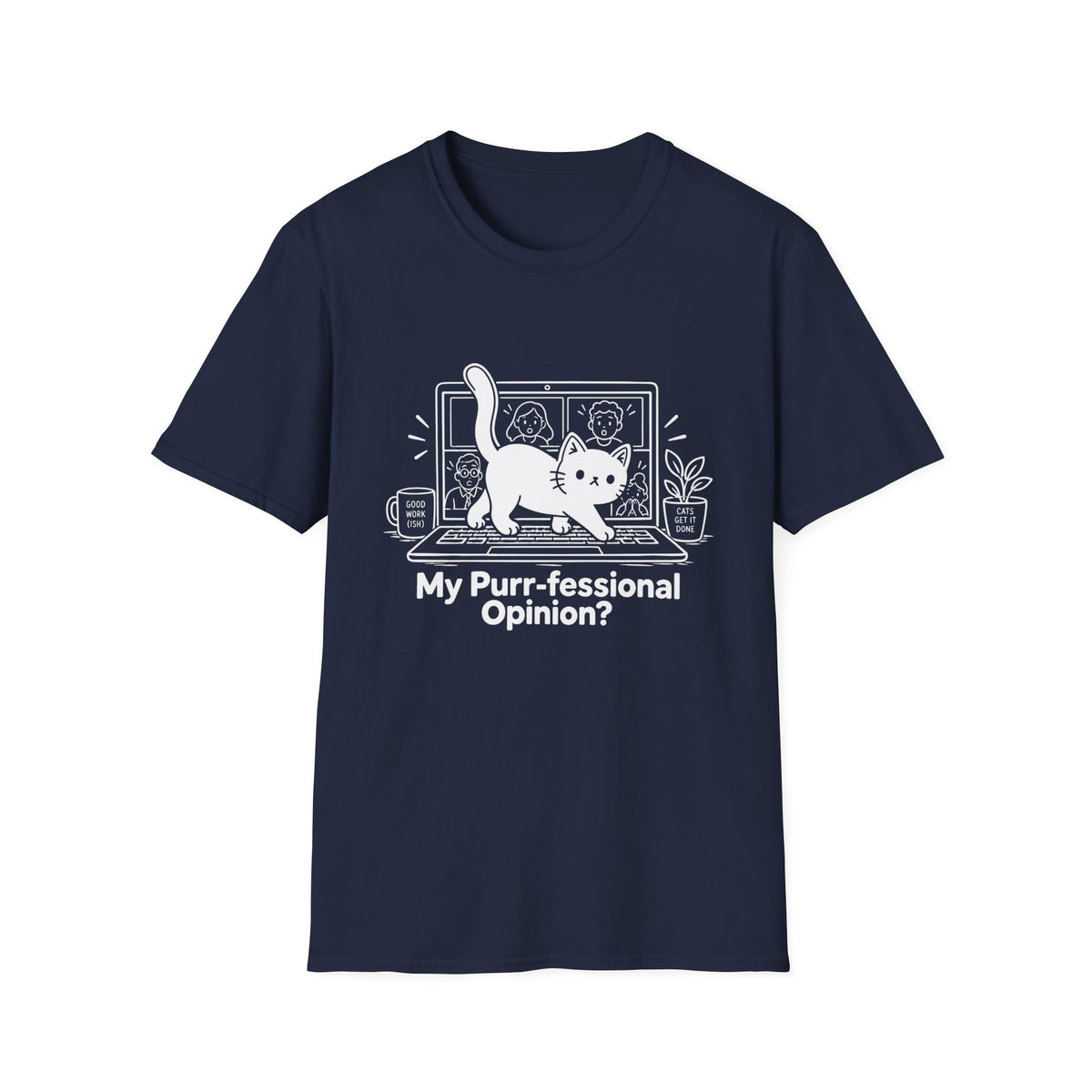 My Purr-fessional Opinion T-Shirt