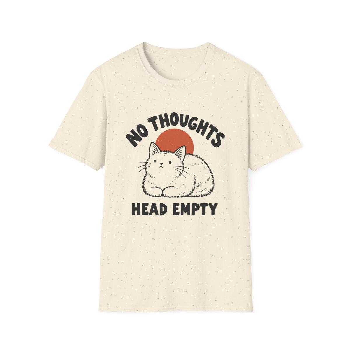 No thoughts T-Shirt