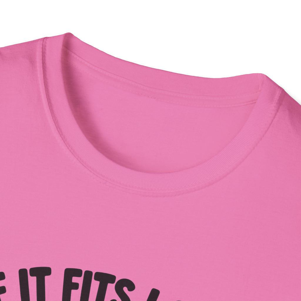 If It Fits I Sits T-Shirt