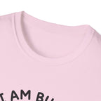 I Am Busy T-Shirt