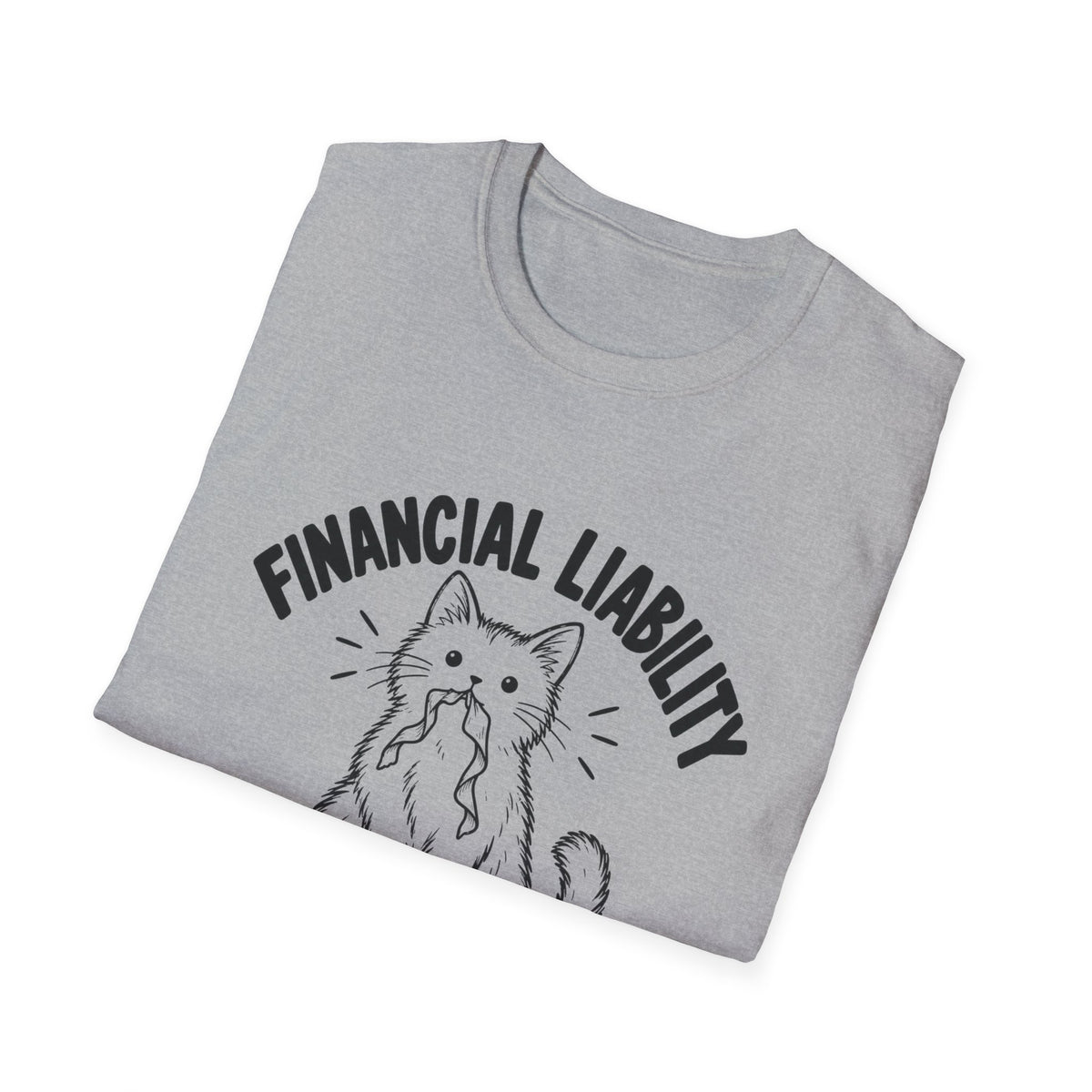 Financial Liability T-Shirt