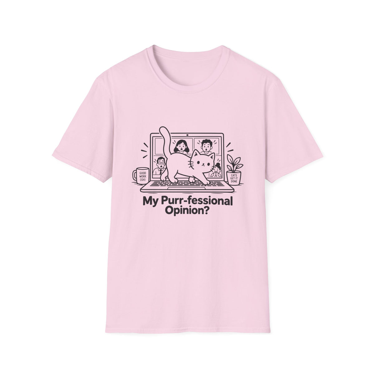 My Purr-fessional Opinion T-Shirt