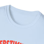 Overstimulated T-Shirt