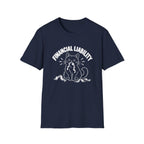 Financial Liability T-Shirt