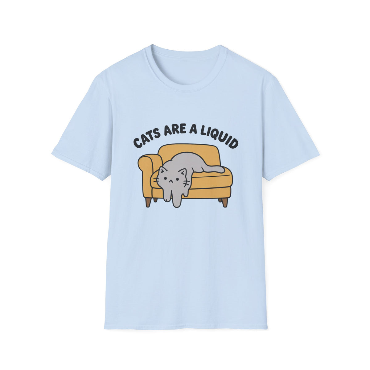 Cats Are Liquid T-Shirt
