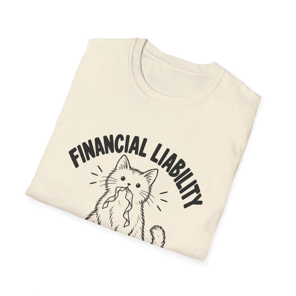 Financial Liability T-Shirt