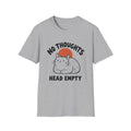 No thoughts T-Shirt