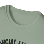Financial Liability T-Shirt