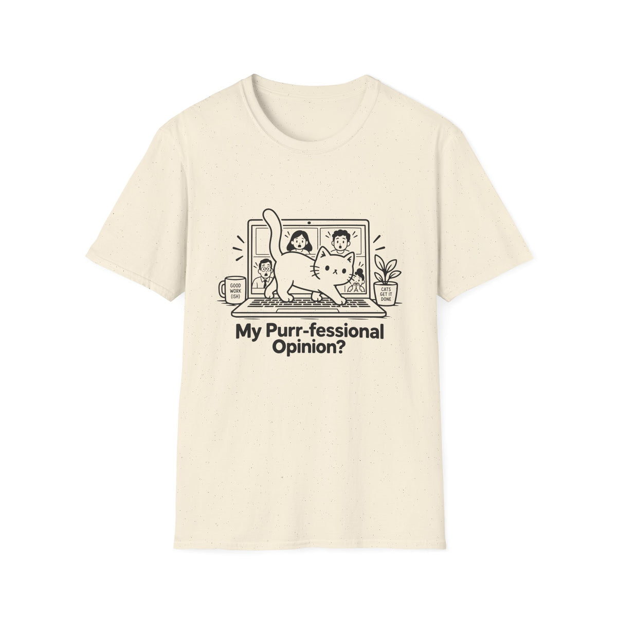 My Purr-fessional Opinion T-Shirt