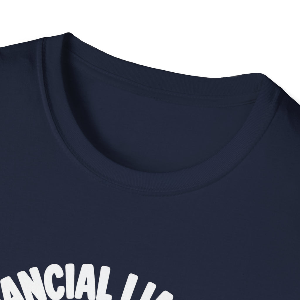 Financial Liability T-Shirt
