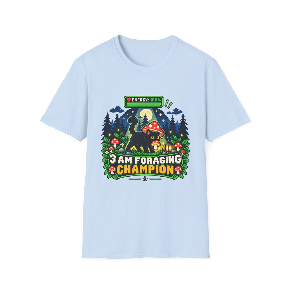 3 AM Foraging Champion T-shirt